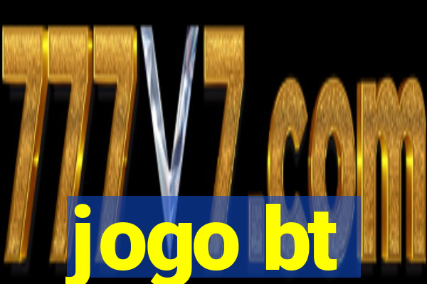 jogo bt